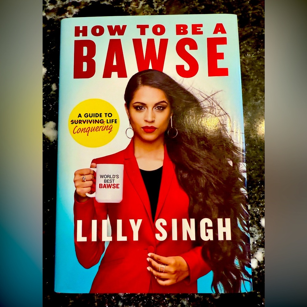 🔥4 for $30🔥📚🩵How to Be a Bawse by Lilly Singh🩵📚